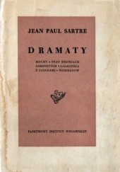 Okładka książki Dramaty: Muchy. Przy drzwiach zamkniętych. Ladacznica z zasadami. Niekrasow Jean-Paul Sartre