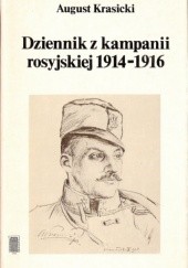Okładka książki Dziennik z kampanii rosyjskiej 1914-1916 August Krasicki