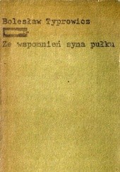 Okładka książki Ze wspomnień syna pułku Bolesław Typrowicz