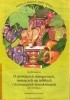 Okładka książki O mówiących winogronach, śmiejących się jabłkach i dzwoniących brzoskwiniach. Baśń węgierska Jan Baranowicz