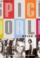 Okładka książki Spiceworld. Jak powstawał film o Spice Girls Rebecca Cripps