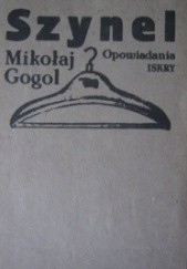 Okładka książki Szynel. Opowiadania Mikołaj Gogol