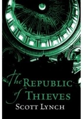 Okładka książki The Republic of Thieves Scott Lynch