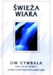 Okładka książki Świeża wiara Jim Cymbala