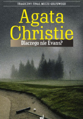 Okładka książki Dlaczego nie Evans? Agatha Christie
