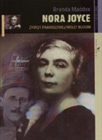 Nora Joyce: Żywot prawdziwej Molly Bloom