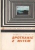 Okładka książki Spotkanie z mitem Andrzej Żurowski