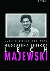 Okładka książki Lech Majewski Magdalena Lebecka