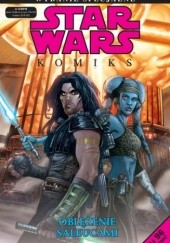Okładka książki Star Wars Komiks. Oblężenie Saleucami. Wydanie Specjalne 2/2010 Jan Duursema, John Ostrander