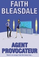 Okładka książki Agent Provocateur Bleasdale Faith