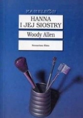 Okładka książki Hanna i jej siostry Woody Allen