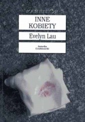 Okładka książki Inne kobiety Evelyn Lau