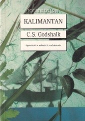 Okładka książki Kalimantan C.S. Godshalk