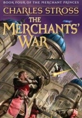 Okładka książki The Merchants' War Charles Stross