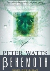 Okładka książki Behemoth: B-Max Peter Watts