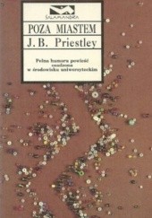 Okładka książki Poza miastem J. B. Priestley