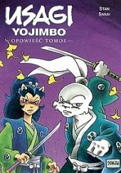 Okładka książki Usagi Yojimbo: Opowieść Tomoe Stan Sakai