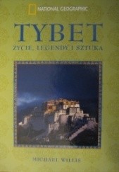 Tybet. Życie, legendy i sztuka