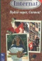 Okładka książki Będzie super, Carmen! Peter Weissflog