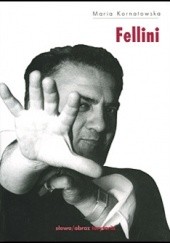 Okładka książki Fellini Maria Kornatowska