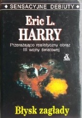 Okładka książki Błysk zagłady Eric L. Harry