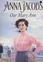 Okładka książki Our Mary Ann Anna Jacobs