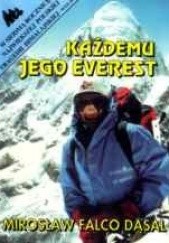 Okładka książki Każdemu jego Everest Mirosław Falco-Dąsal