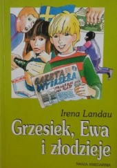 Okładka książki Grzesiek, Ewa i złodzieje Irena Landau
