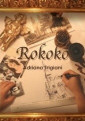 Okładka książki Rokoko Adriana Trigiani