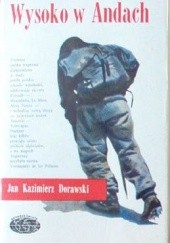 Okładka książki Wysoko w Andach Jan Kazimierz Dorawski