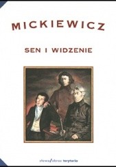 Okładka książki Mickiewicz. Sen i widzenie Zbigniew Majchrowski, Wojciech Owczarski