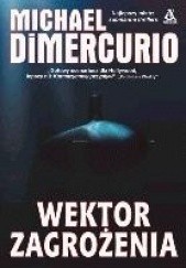 Okładka książki Wektor zagrożenia Michael DiMercurio