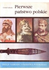 Okładka książki Pierwsze państwo polskie Gerard Labuda