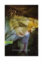 Okładka książki Bis(s) zur Mittagsstunde Stephenie Meyer