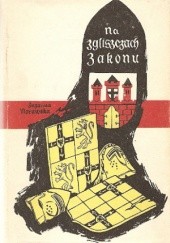 Okładka książki Na zgliszczach zakonu Zuzanna Morawska