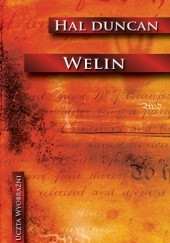 Okładka książki Welin. Księga wszystkich godzin t. 1 Hal Duncan