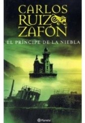 Okładka książki El Principe De La Niebla Carlos Ruiz Zafón