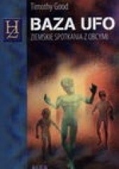Okładka książki Baza UFO. Ziemskie spotkania z obcymi