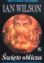 Okładka książki Święte oblicza Ian Wilson