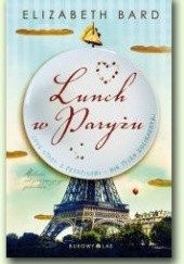 Okładka książki Lunch w Paryżu Elizabeth Bard
