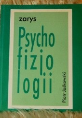 Okładka książki Zarys psychofizjologii Piotr Jaśkowski