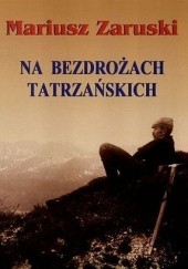 Okładka książki Na bezdrożach tatrzańskich Mariusz Zaruski