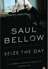 Okładka książki Seize the Day Saul Bellow