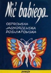 Okładka książki Nić babiego lata Bronisława Ostrowska, Maria Pawlikowska-Jasnorzewska, Halina Poświatowska