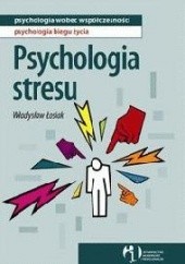 Okładka książki Psychologia stresu Władysław Łosiak
