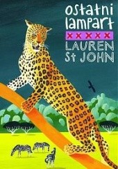 Okładka książki Ostatni lampart Lauren St John
