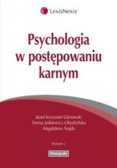 Okładka książki Psychologia w postępowaniu karnym Józef Krzysztof Gierowski
