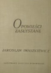 Okładka książki Opowieści zasłyszane Jarosław Iwaszkiewicz