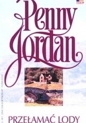 Okładka książki Przełamać lody Penny Jordan