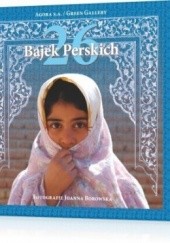 Okładka książki 26 Bajek Perskich Joanna Borowska